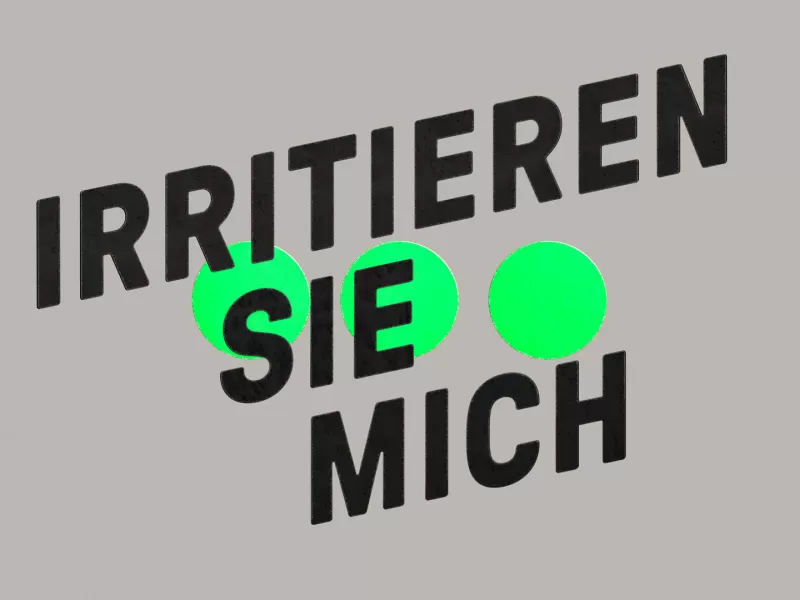 Irritieren Sie mich